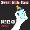 Sweet Little Band - Babies Go Green Day